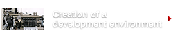Creation of a development environment
